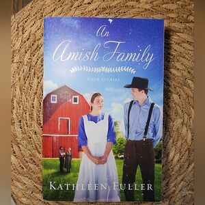 An Amish Family by Kathleen Fuller